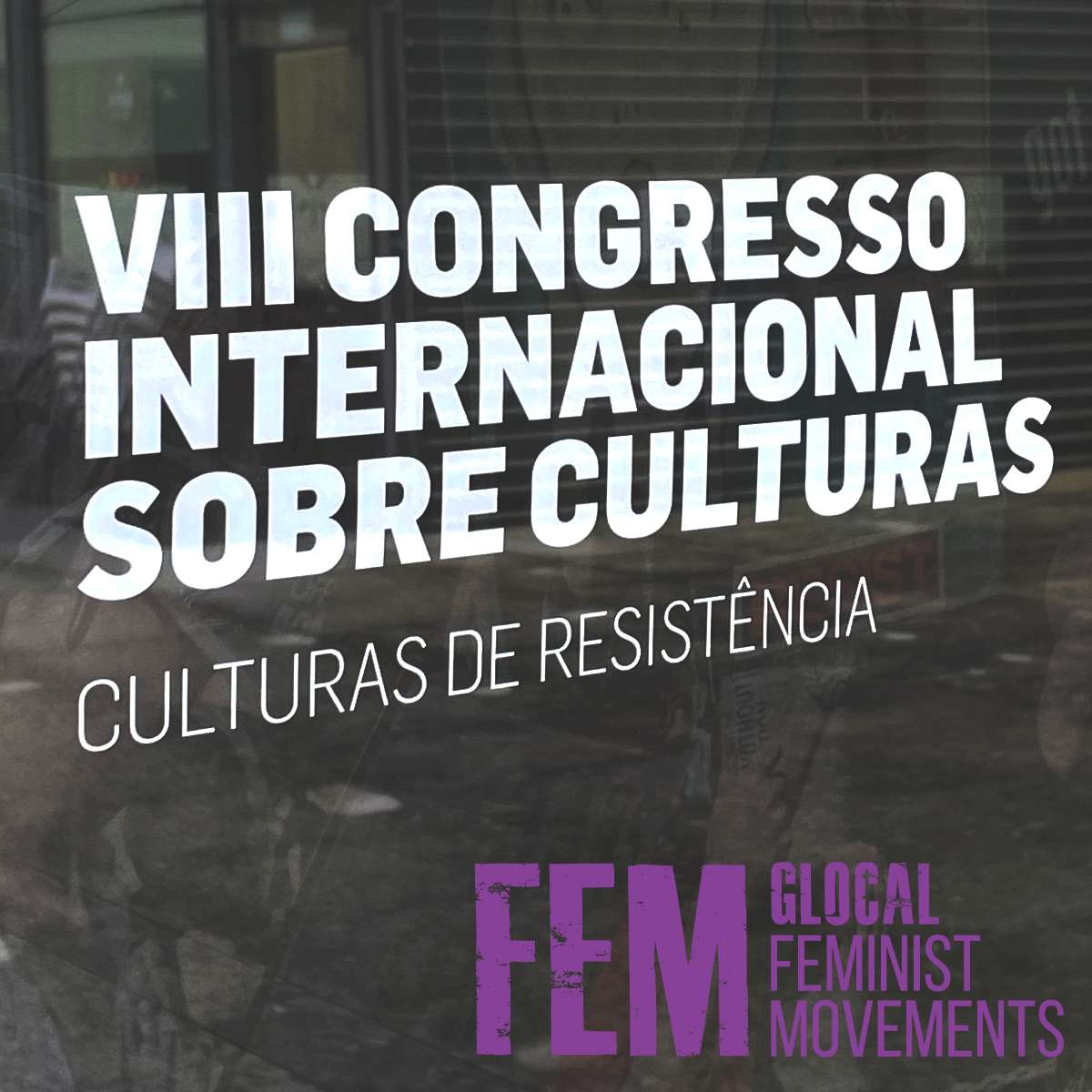 Movimento feminista como forma de resistência à cultura hegemónica: entre as redes e as ruas